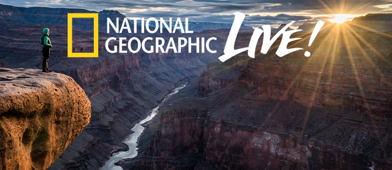 Promotional image for "National Geographic Live - Between the River and Rim." A person looks out over the Grand Canyon.