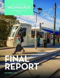 Drive Less Save More: Milwaukie, Final Report, December 2016