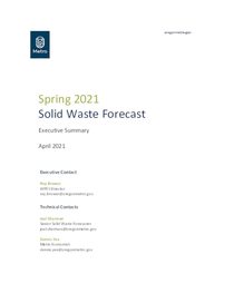 Spring 2021 Solid Waste Forecast Executive Summary