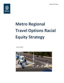 Regional Travel Options Racial Equity Strategy, July 2022