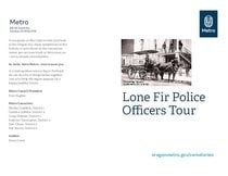 Lone Fir Police Officers tour